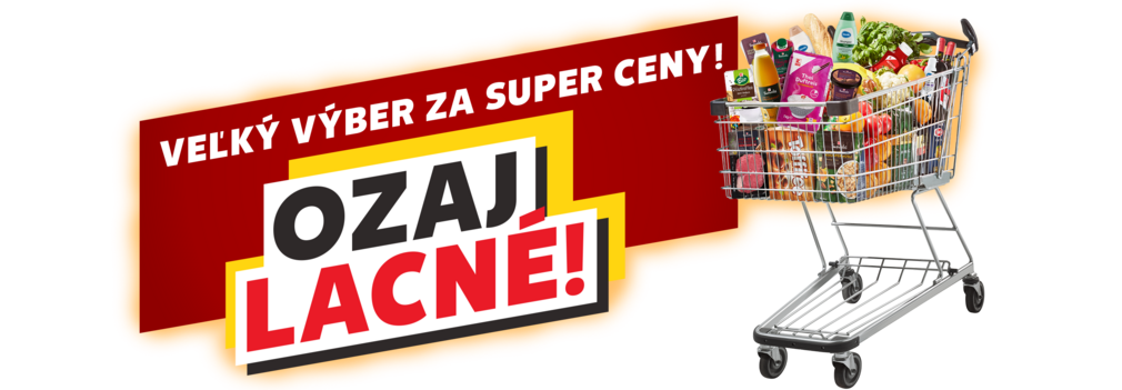 Ozaj lacné! Veľký výber za super ceny! Ozaj lacné! Veľký výber za super ceny!