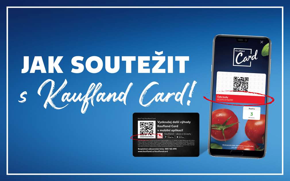 Jak soutěžit s Kaufland card? Kaufland Card a mobilní telefon s aplikací Kaufland