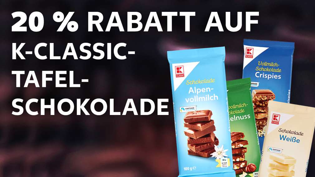 Rabattaktion: 20 Prozent Rabatt auf K-Classic-Tafelschokolade Rabattaktion: 20 Prozent Rabatt auf K-Classic-Tafelschokolade