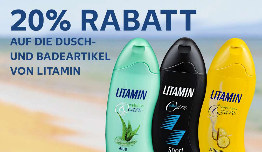 Rabattaktion: 20 % Rabatt auf die Duschund Badeartikel von Litamin Rabattaktion: 20 % Rabatt auf die Duschund Badeartikel von Litamin