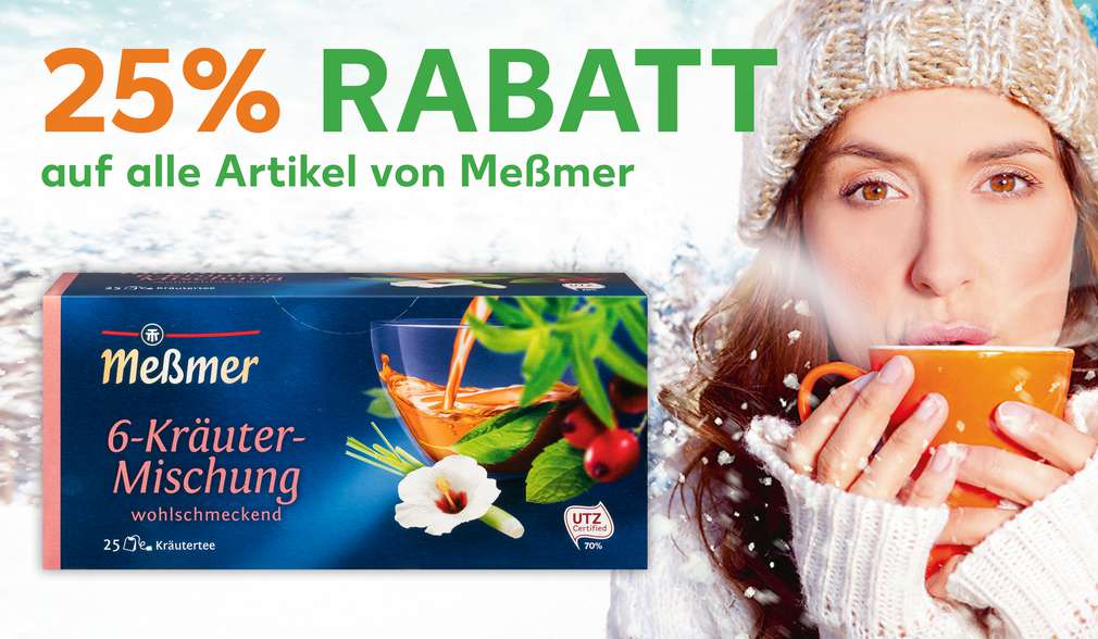 Rabattaktion: 25 Prozent Rabatt auf alle Artikel von Meßmer Rabattaktion: 25 Prozent Rabatt auf alle Artikel von Meßmer
