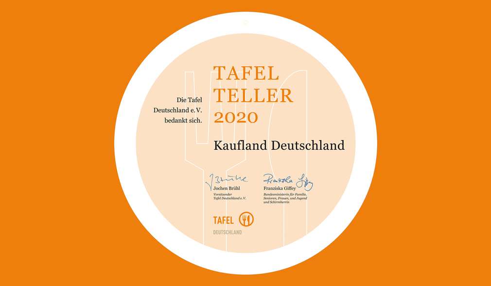 Auszeichnung „Tafel Teller 2020 Kaufland Deutschland“; Schriftzug: Die Tafel e. V. bedankt sich; Logo: Tafel Deutschland Auszeichnung „Tafel Teller 2020 Kaufland Deutschland“; Schriftzug: Die Tafel e. V. bedankt sich; Logo: Tafel Deutschland