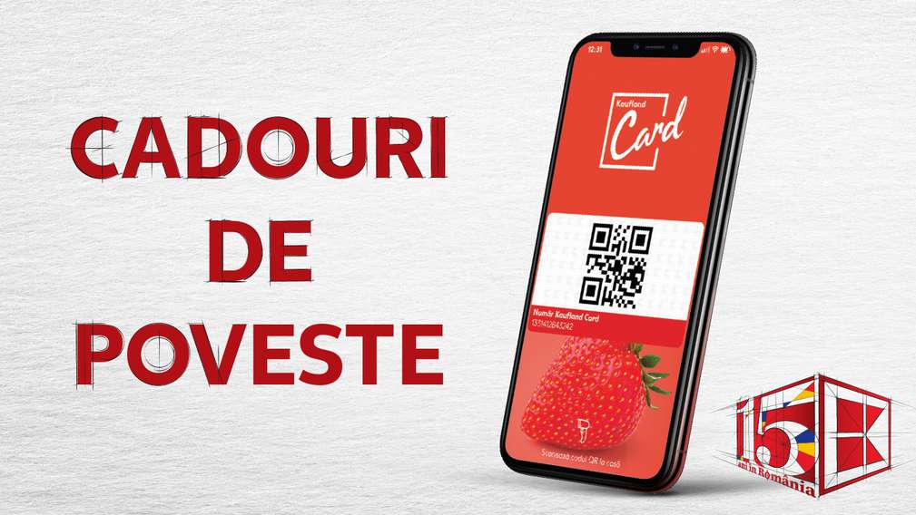 Cadouri de poveste - Kaufland 15 ani Cadouri de poveste - Kaufland 15 ani