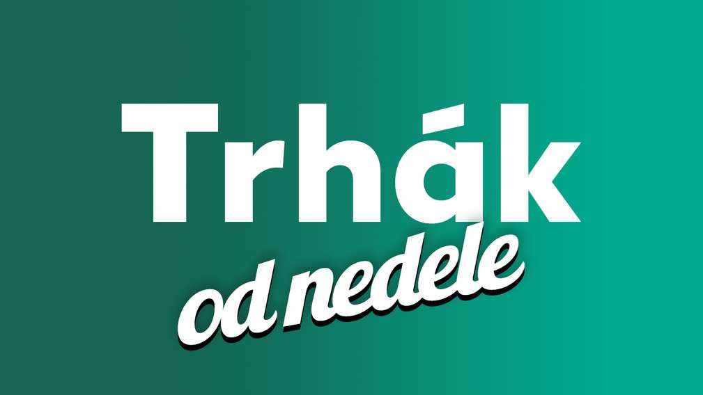 Trhák platný od nedele do stredy